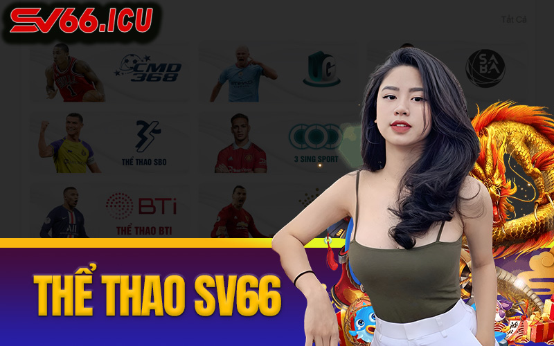Thể Thao Sv66 - Cá Cược Đỉnh Cao Nhận Thưởng Chất Lượng