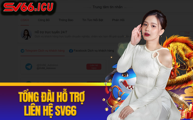 Liên Hệ SV66 - Tổng Đài Hỗ Trợ Trả Lời Bet Thủ Nhanh Chóng Liên Hệ SV66 - Tổng Đài Hỗ Trợ Trả Lời Bet Thủ Nhanh Chóng