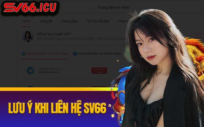 Liên Hệ SV66 - Tổng Đài Hỗ Trợ Trả Lời Bet Thủ Nhanh Chóng Một số lưu ý khi liên hệ SV66 hiện nay